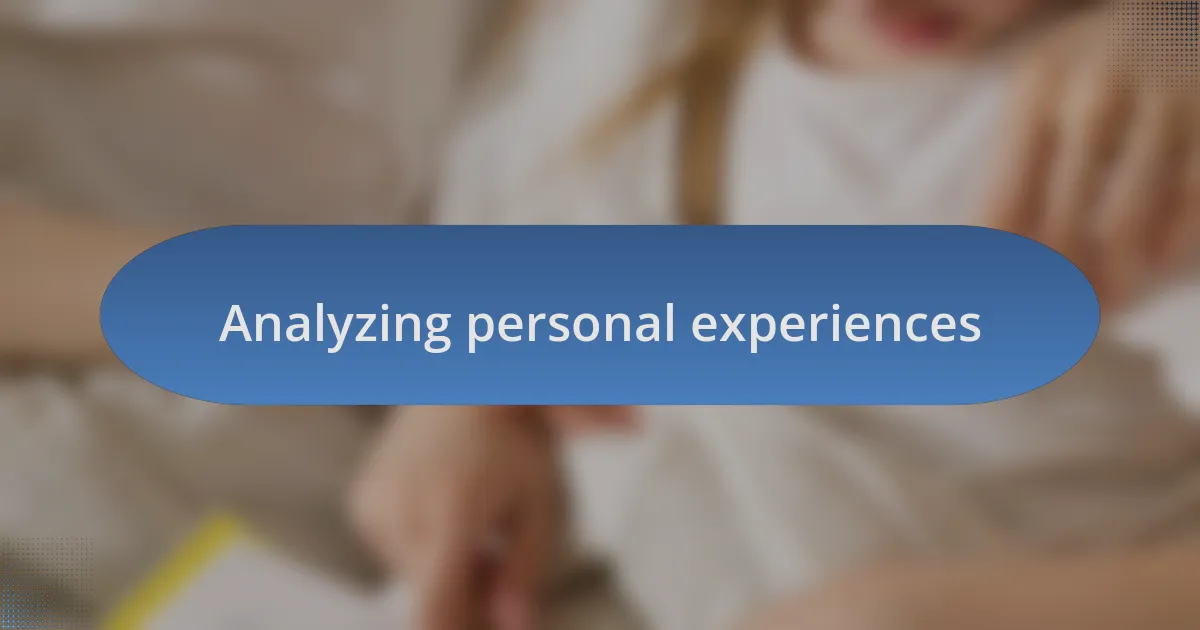 Analyzing personal experiences