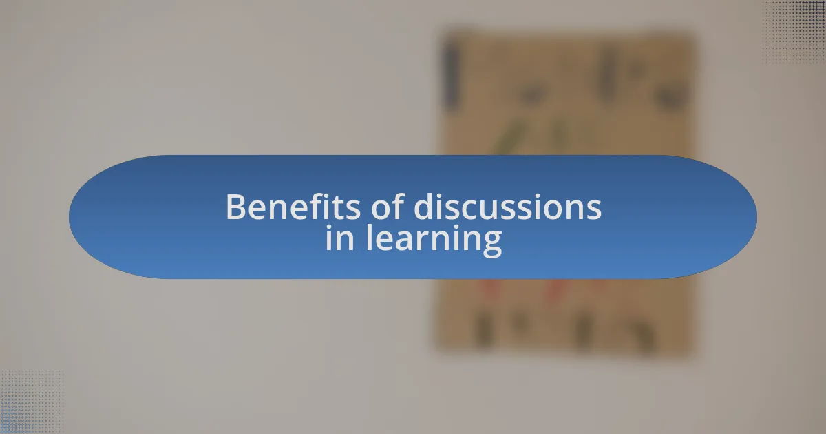 Benefits of discussions in learning