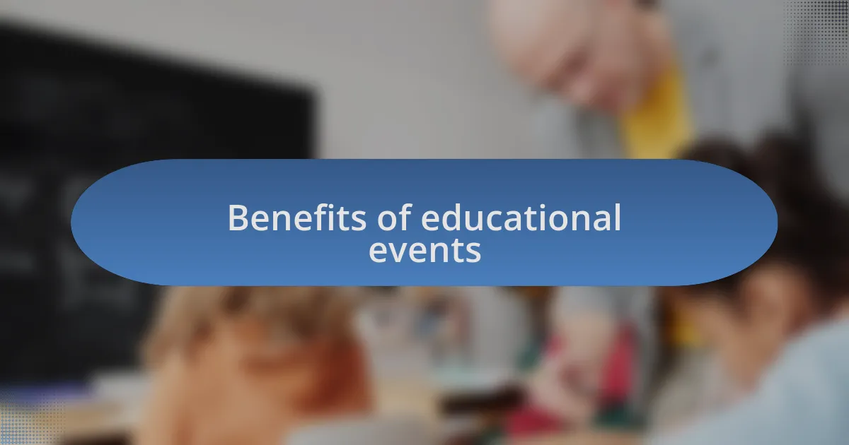 Benefits of educational events