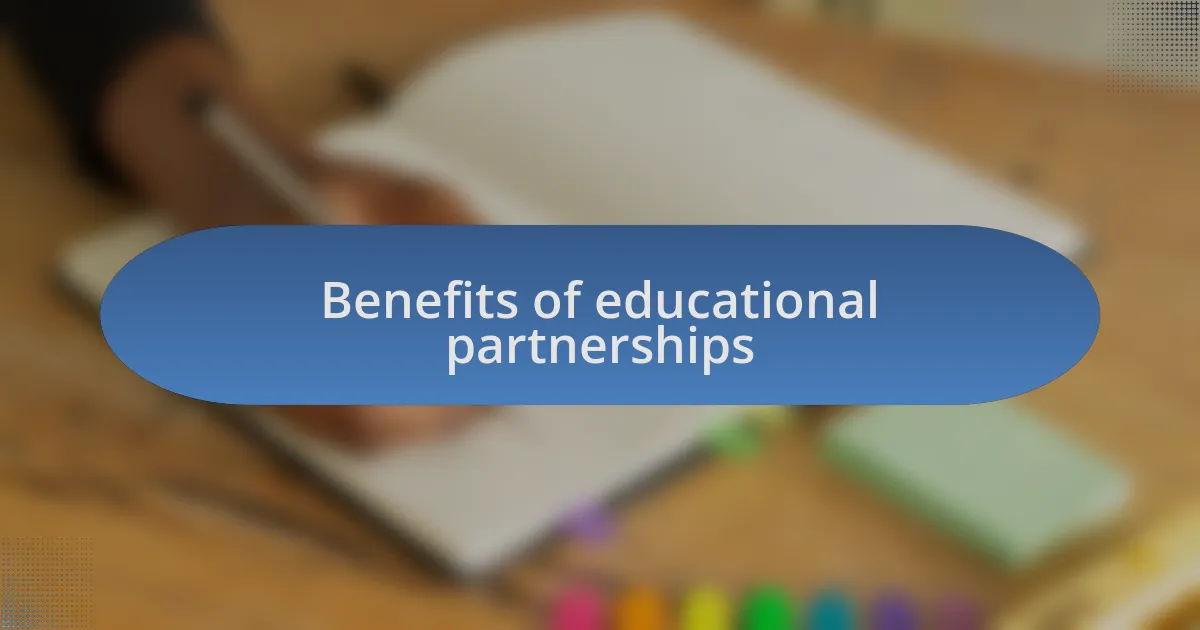 Benefits of educational partnerships