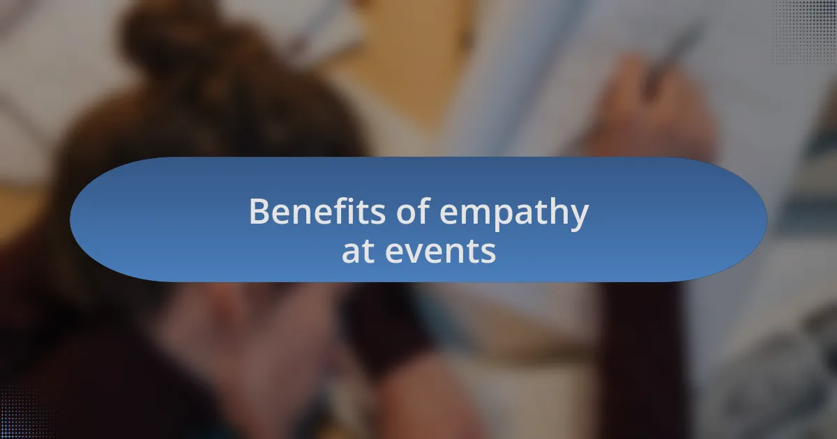 Benefits of empathy at events