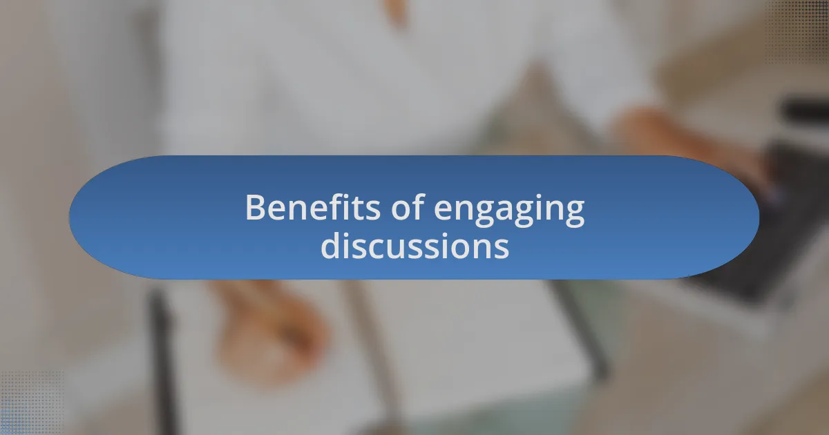 Benefits of engaging discussions