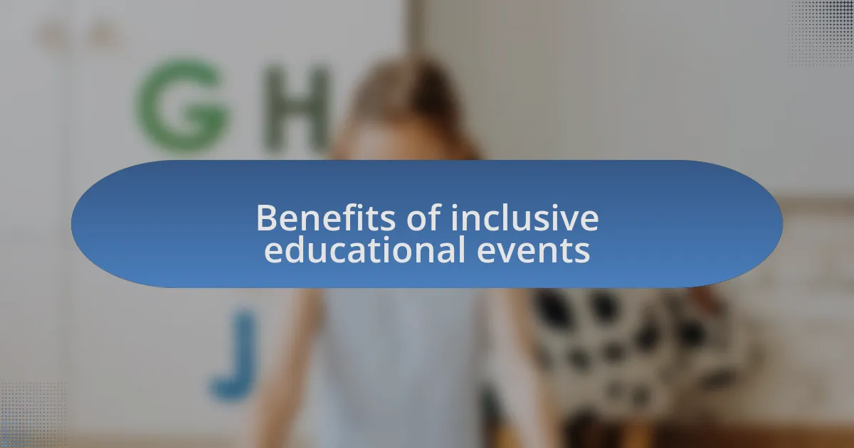Benefits of inclusive educational events