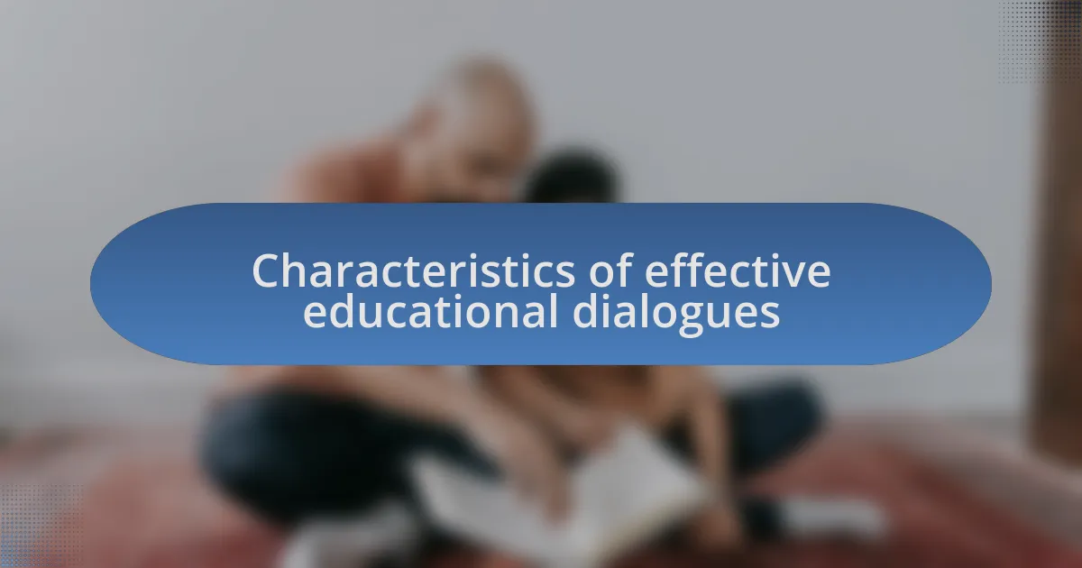 Characteristics of effective educational dialogues