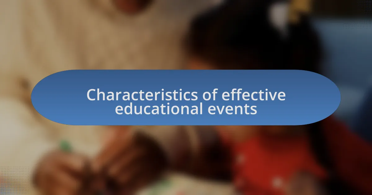 Characteristics of effective educational events