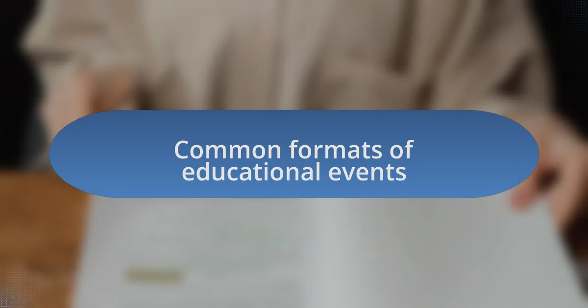 Common formats of educational events