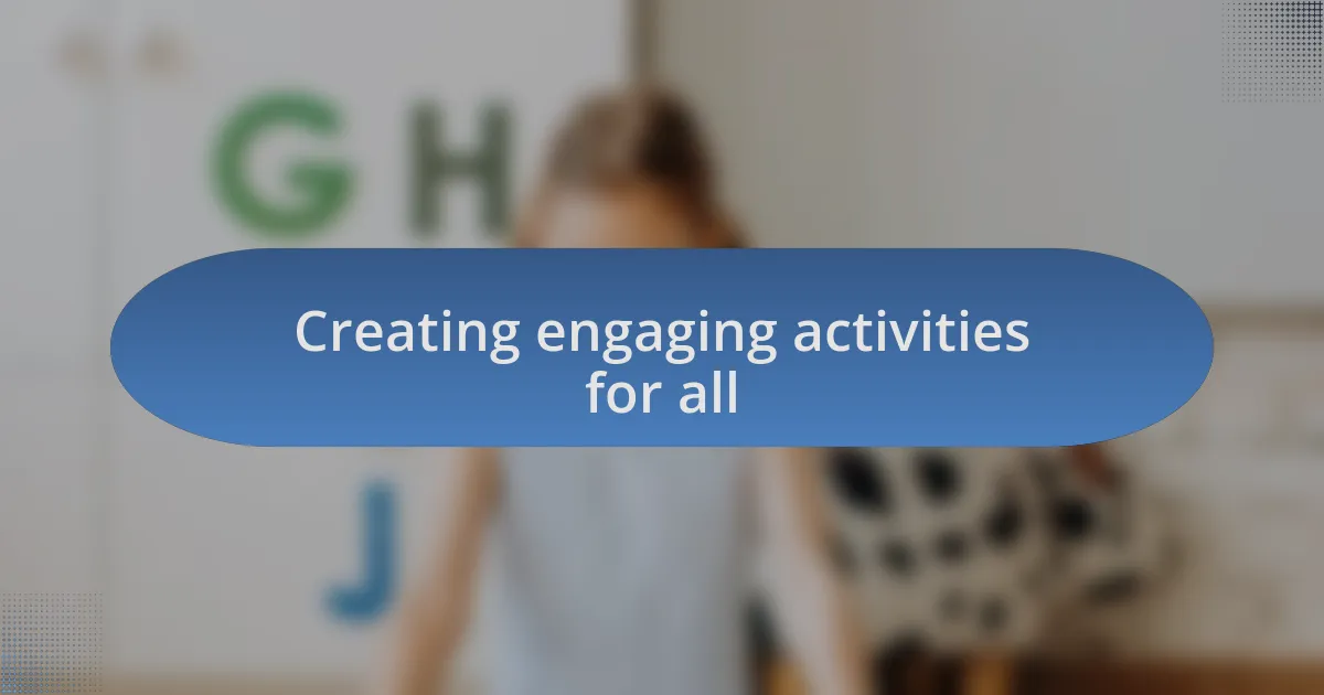 Creating engaging activities for all