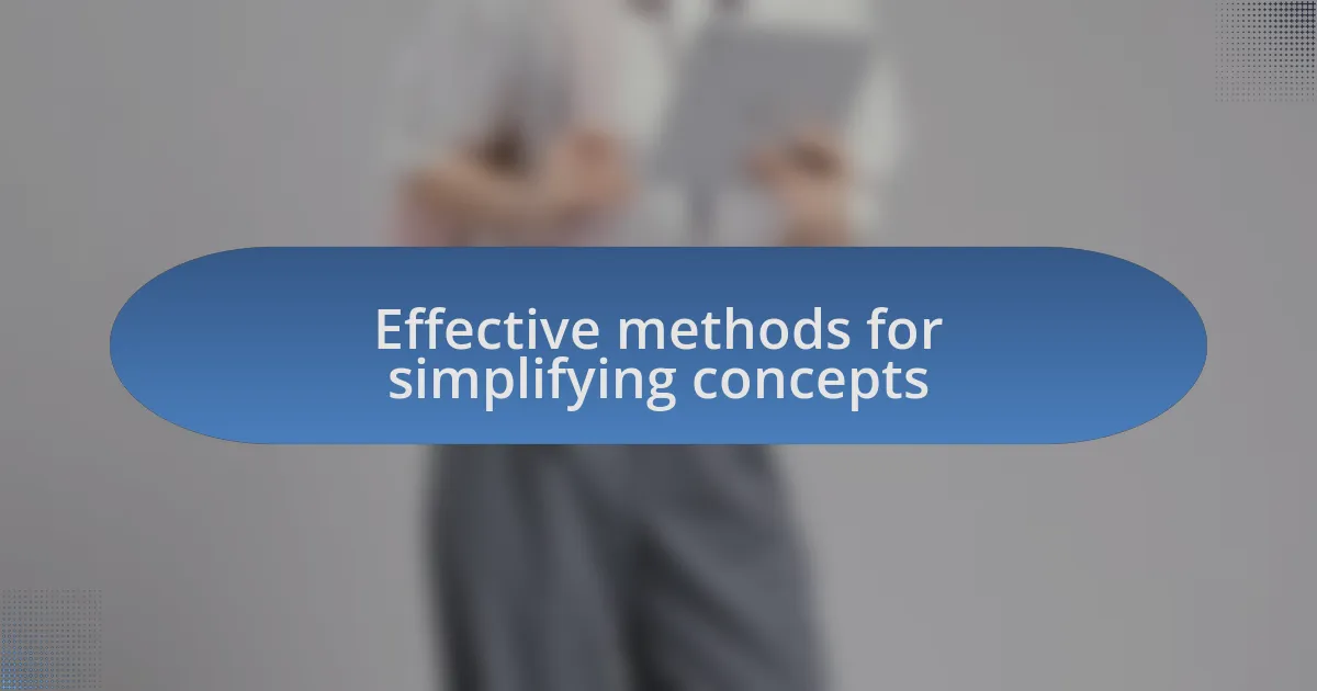 Effective methods for simplifying concepts