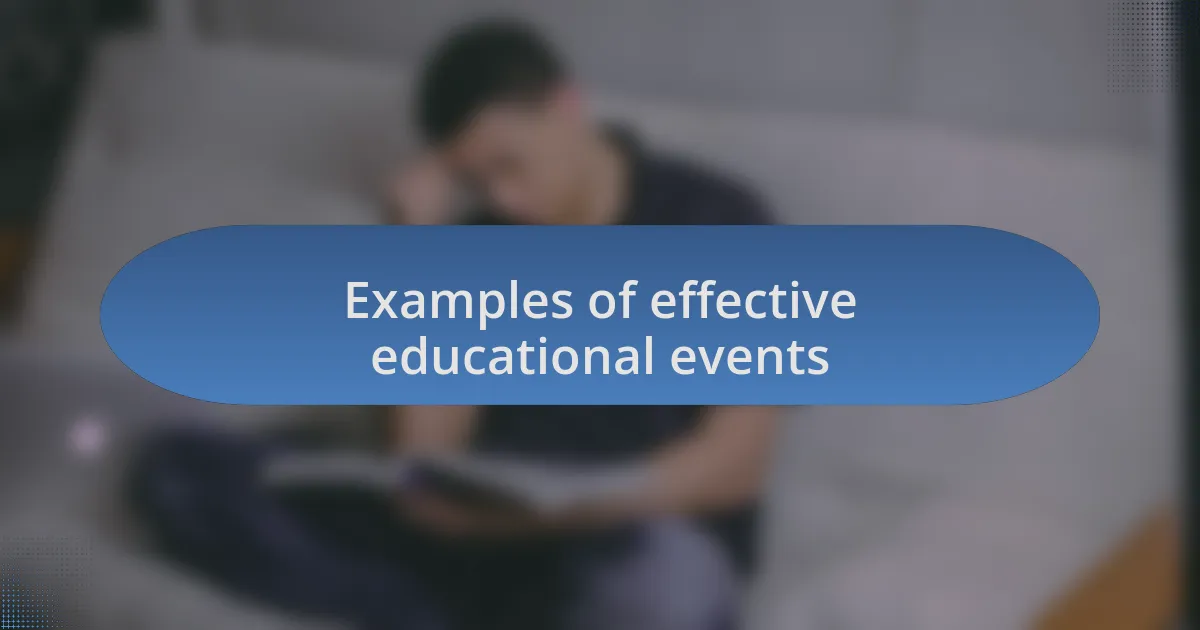 Examples of effective educational events
