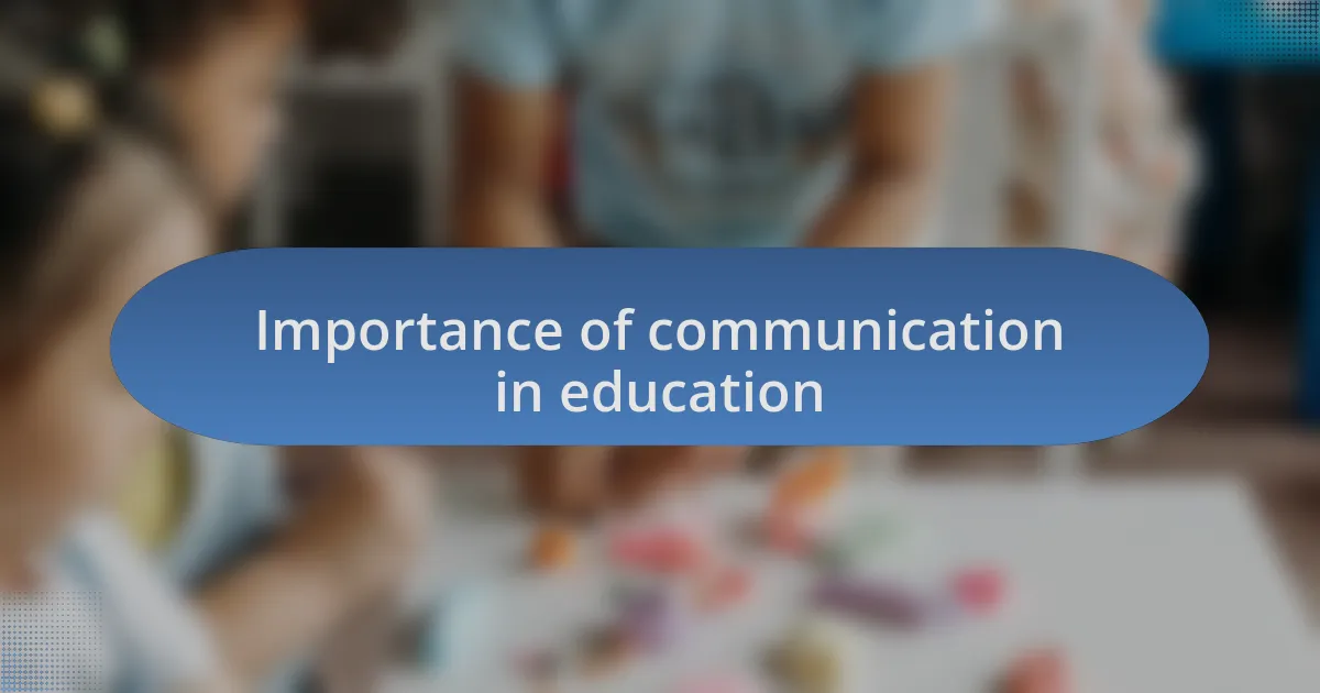 Importance of communication in education