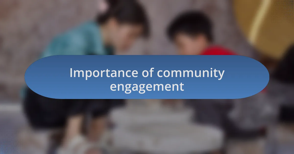 Importance of community engagement
