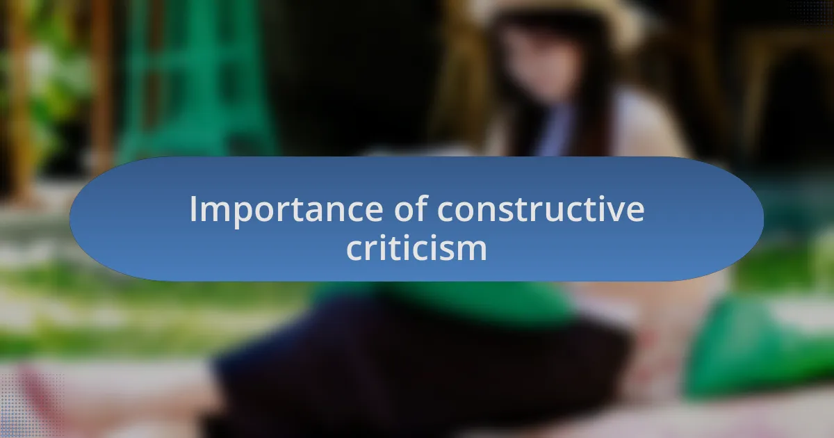 Importance of constructive criticism