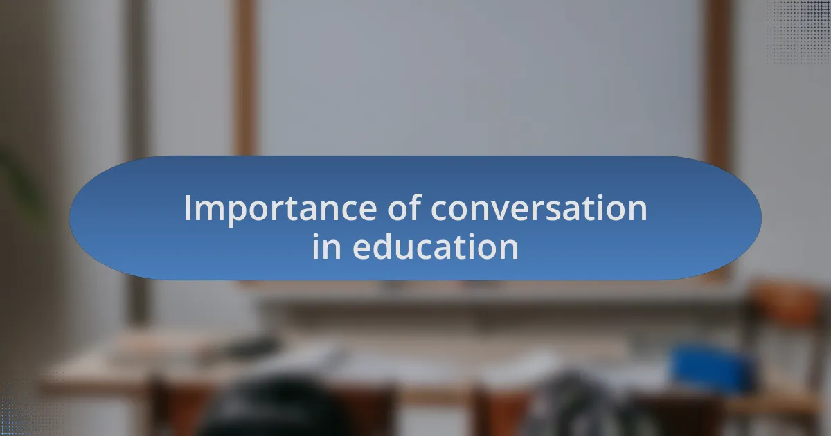 Importance of conversation in education