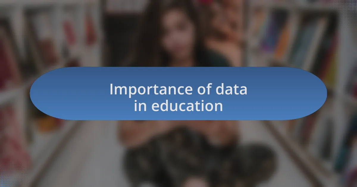 Importance of data in education