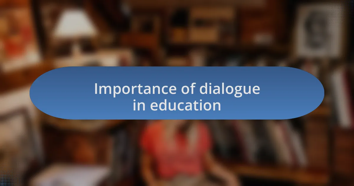 Importance of dialogue in education