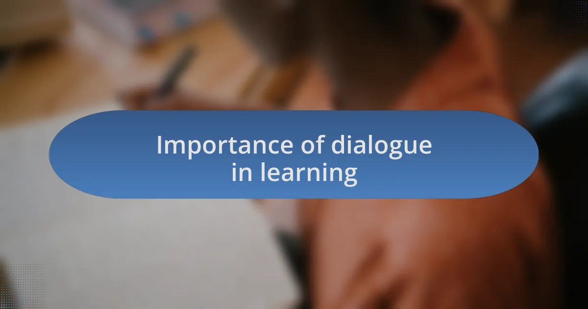 Importance of dialogue in learning