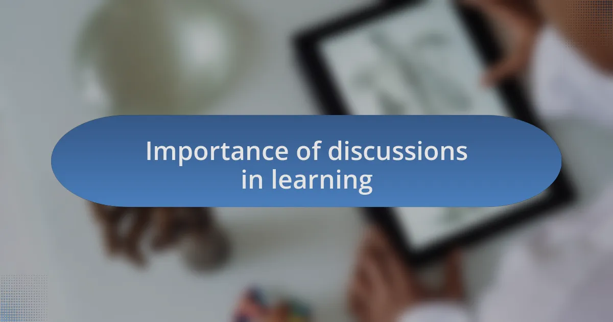 Importance of discussions in learning