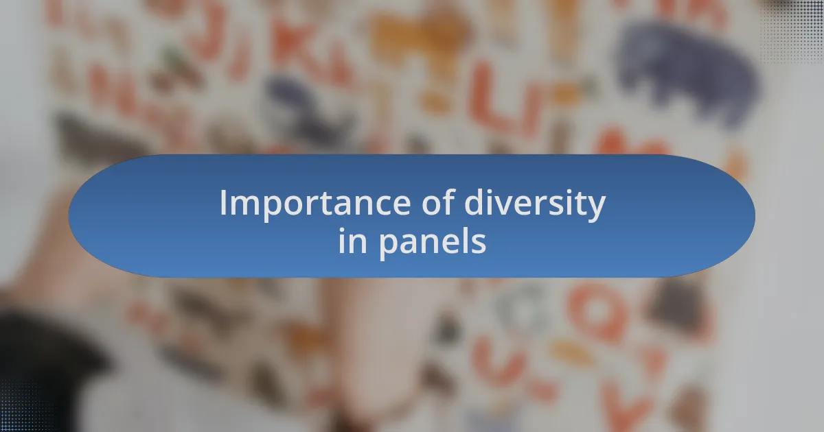 Importance of diversity in panels