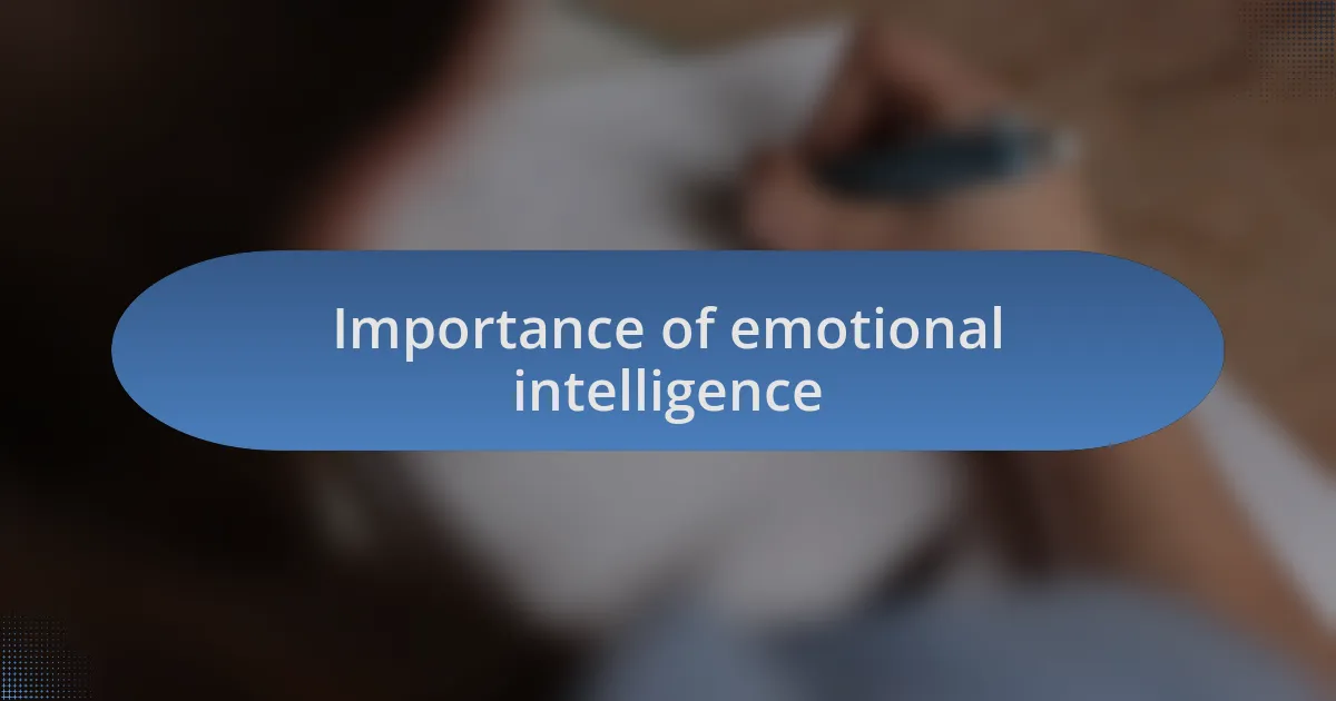 Importance of emotional intelligence
