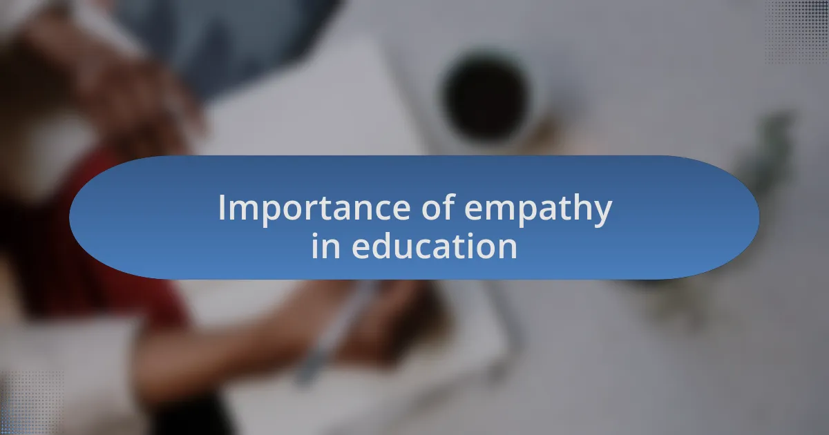 Importance of empathy in education