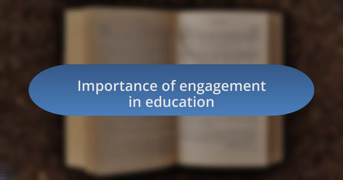 Importance of engagement in education