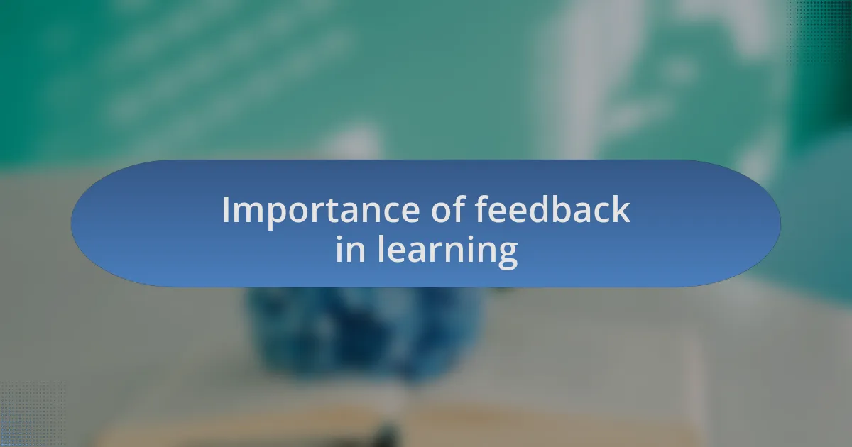 Importance of feedback in learning