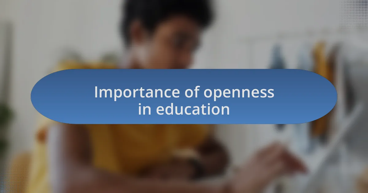 Importance of openness in education
