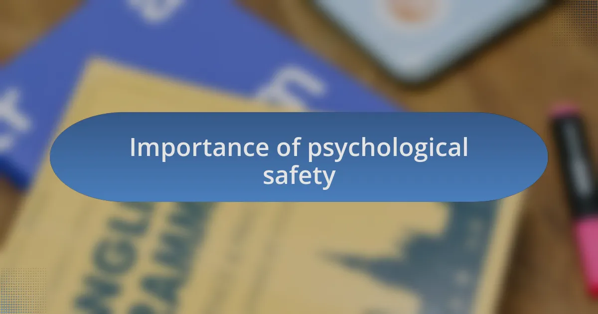 Importance of psychological safety