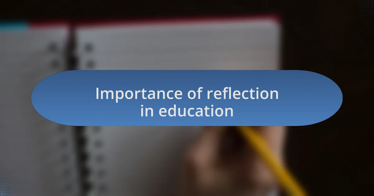 Importance of reflection in education