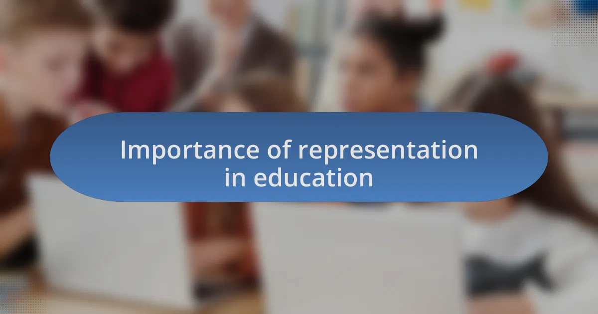 Importance of representation in education
