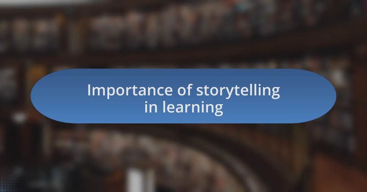 Importance of storytelling in learning