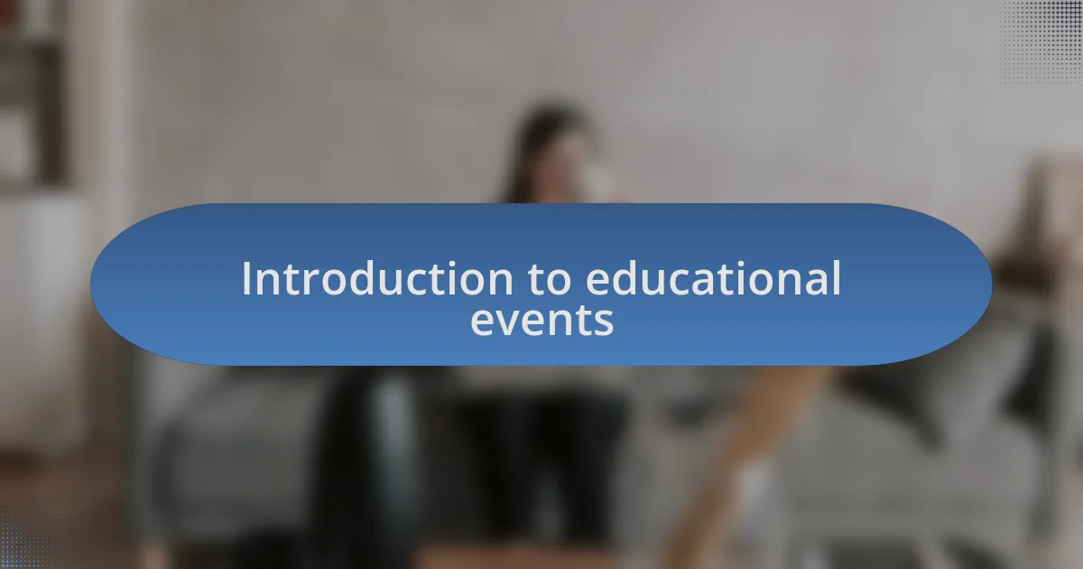 Introduction to educational events
