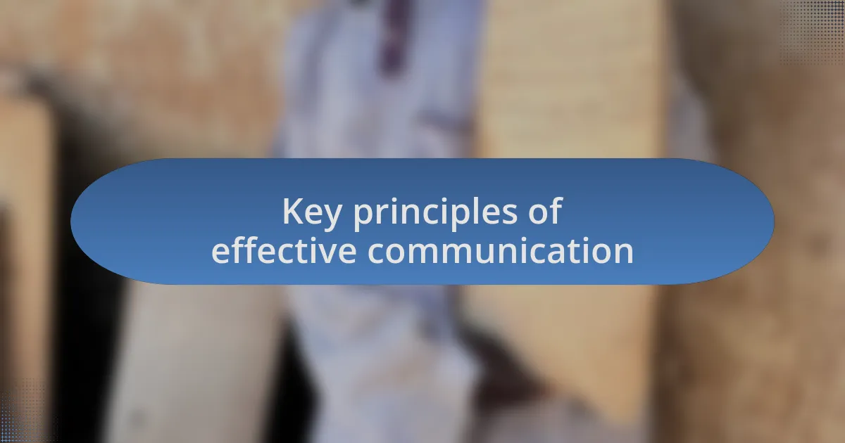 Key principles of effective communication