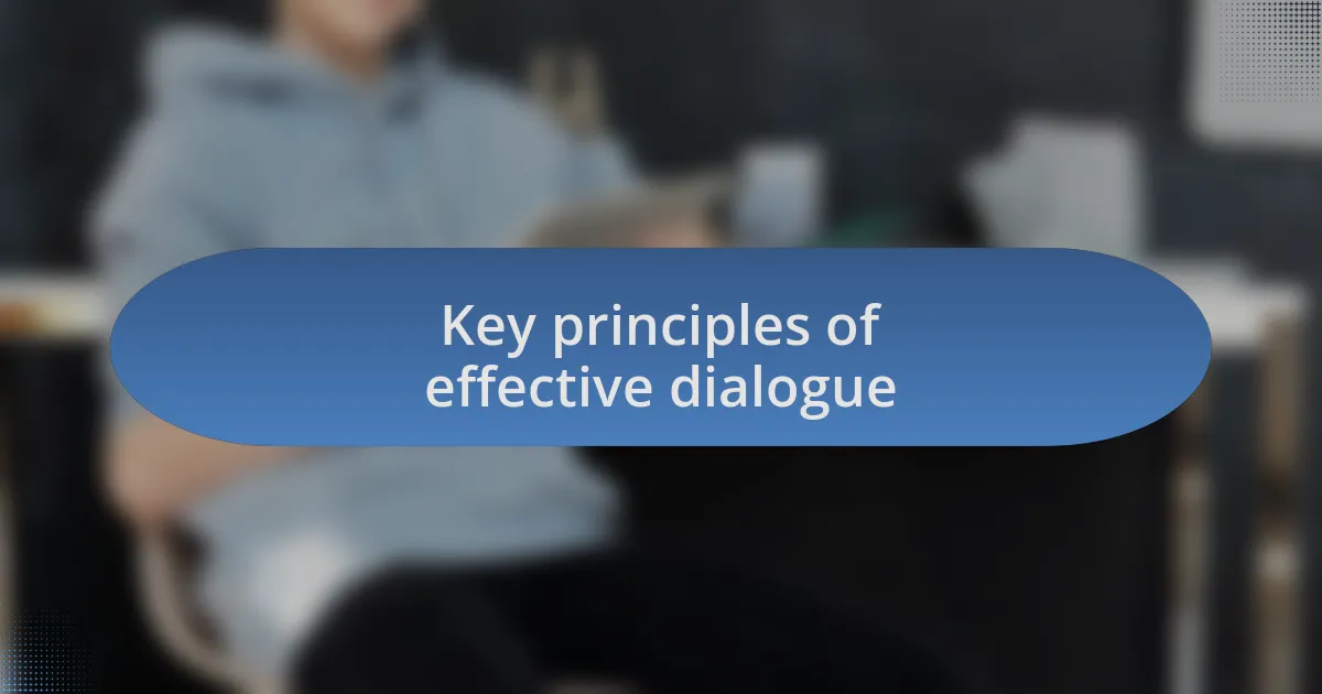 Key principles of effective dialogue