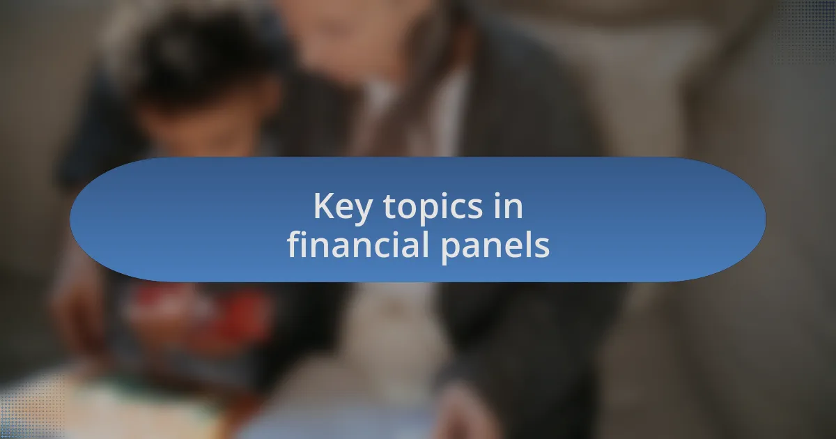 Key topics in financial panels