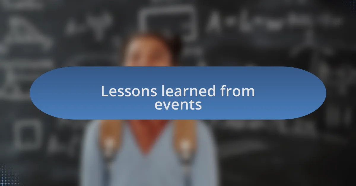 Lessons learned from events