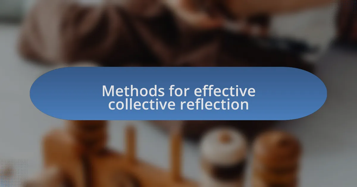 Methods for effective collective reflection