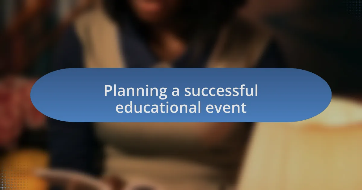 Planning a successful educational event