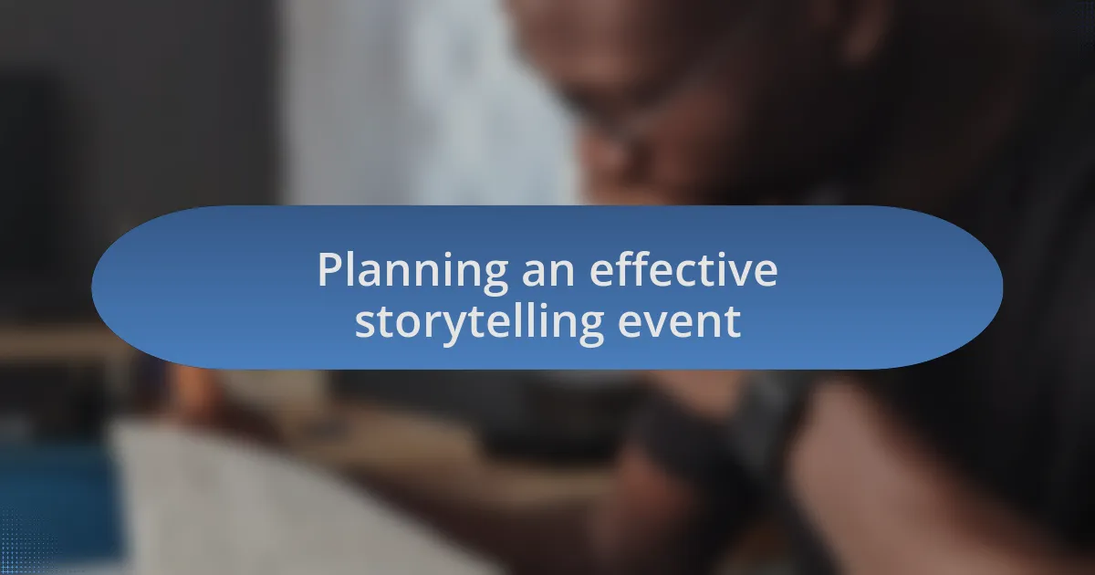 Planning an effective storytelling event