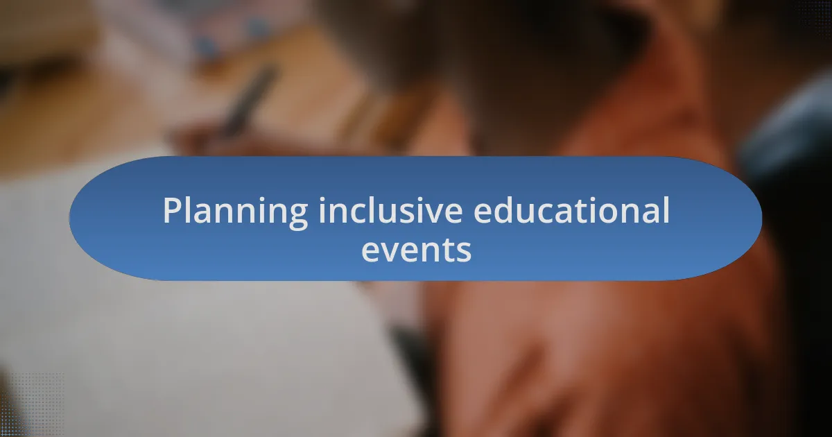 Planning inclusive educational events
