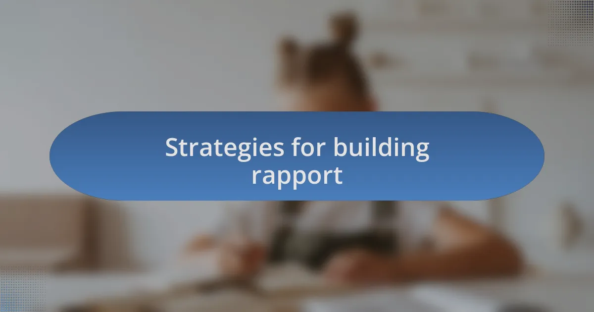 Strategies for building rapport