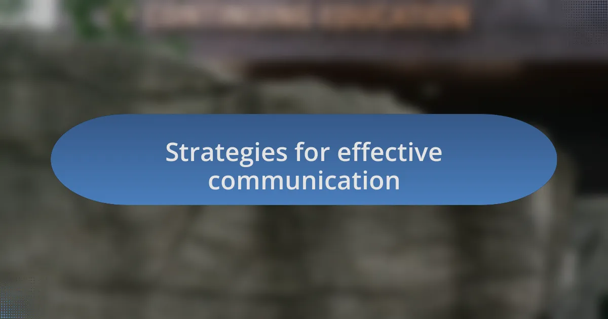 Strategies for effective communication