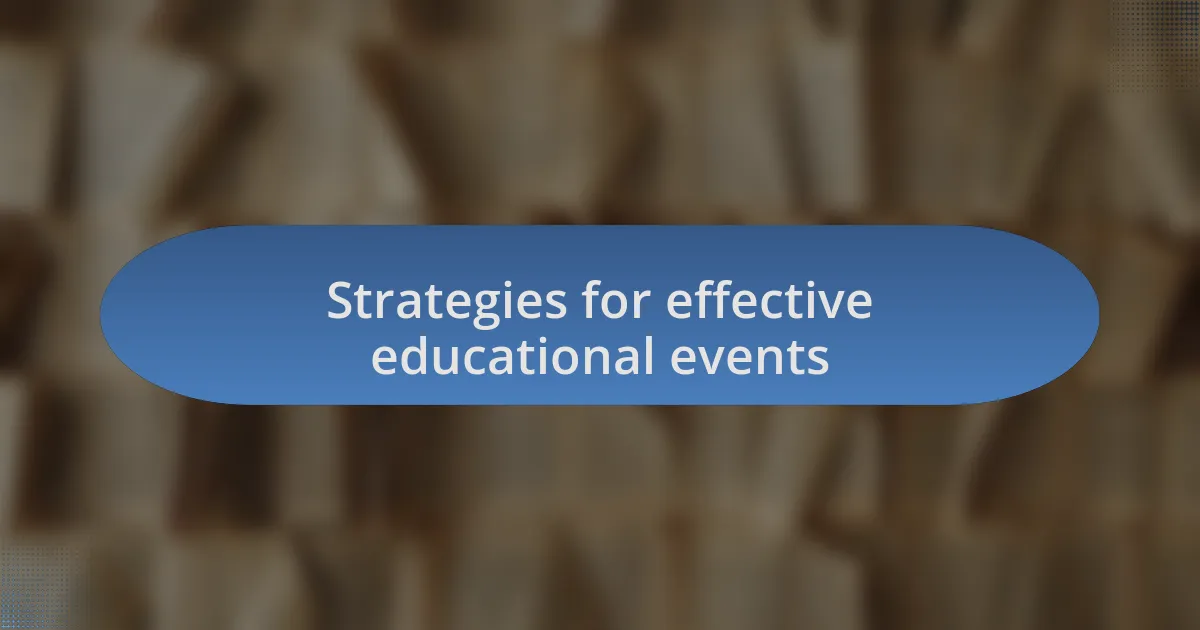 Strategies for effective educational events