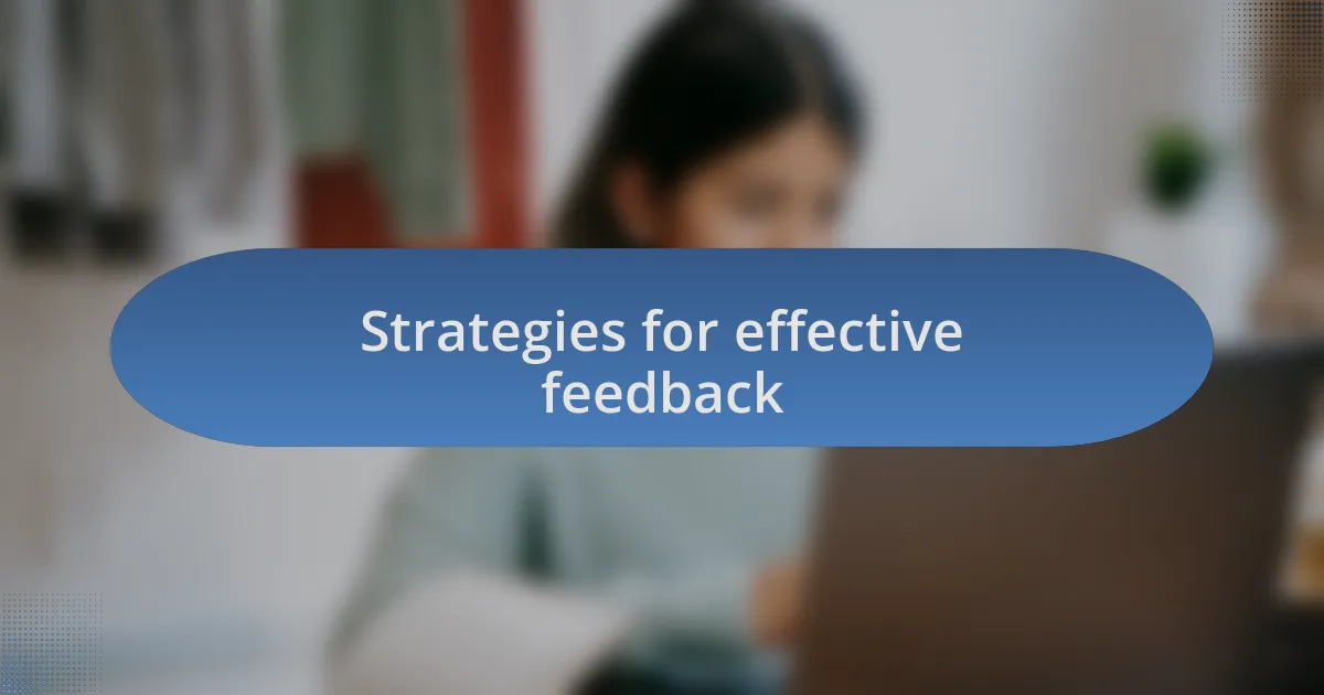 Strategies for effective feedback
