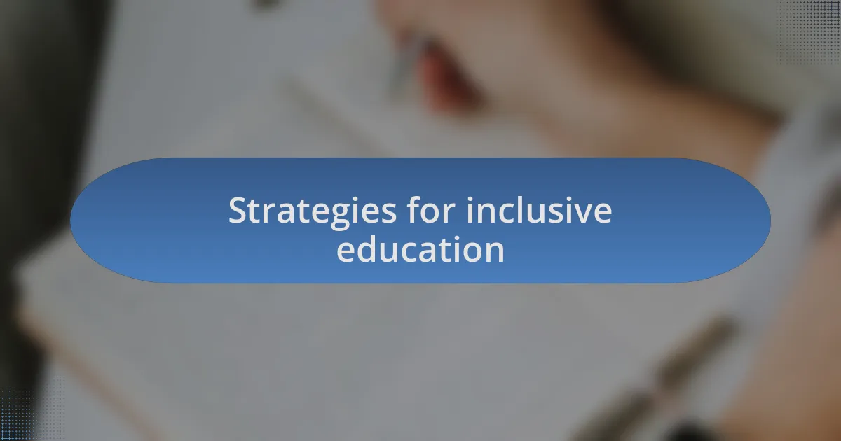 Strategies for inclusive education