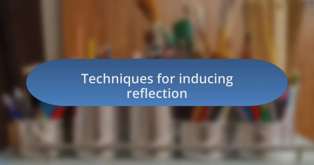 Techniques for inducing reflection