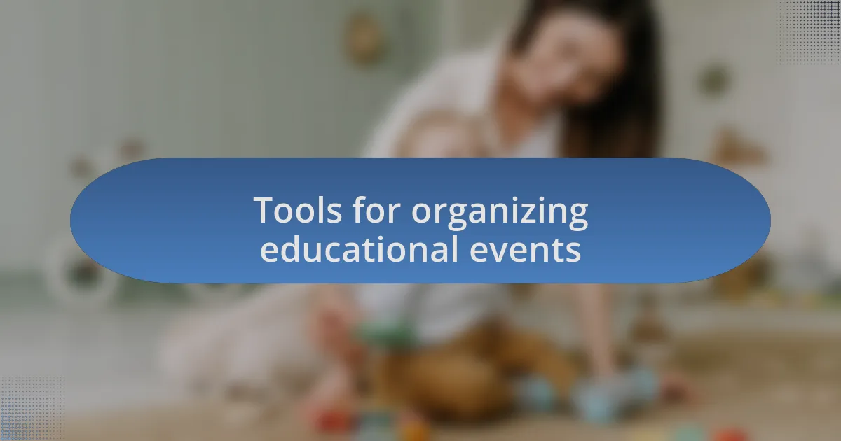 Tools for organizing educational events