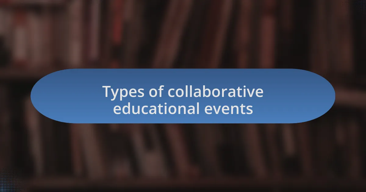 Types of collaborative educational events
