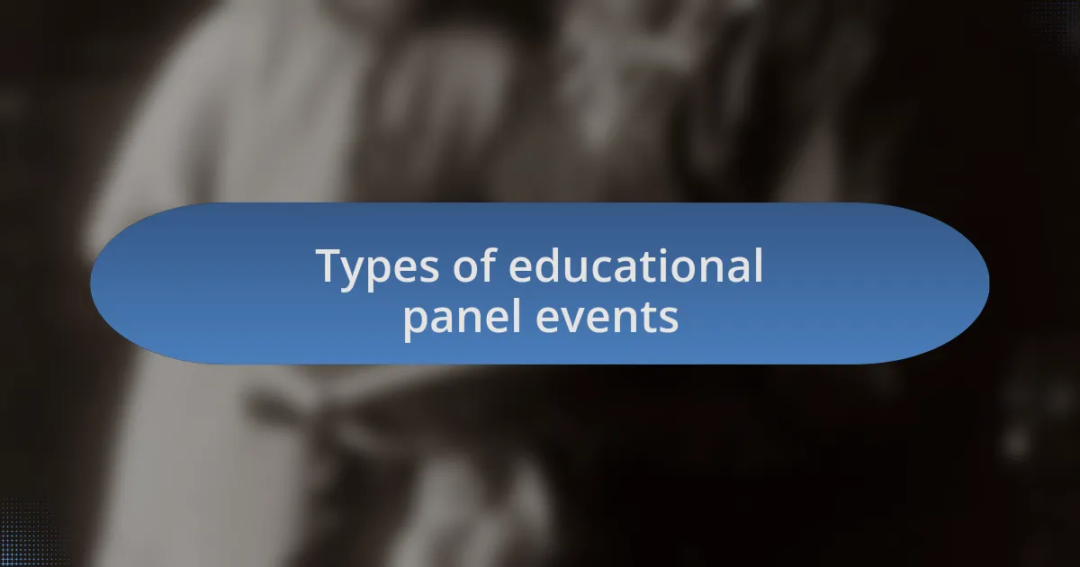 Types of educational panel events