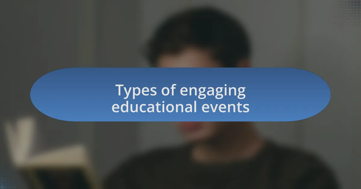 Types of engaging educational events